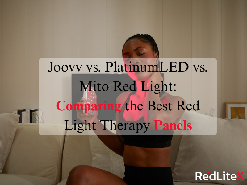 Joovv vs. PlatinumLED vs. Mito Red Light_ Comparing the Best Red Light Therapy Panels
