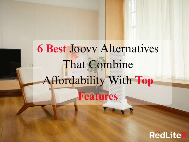 6 Best Joovv Alternatives That Combine Affordability With Top Features